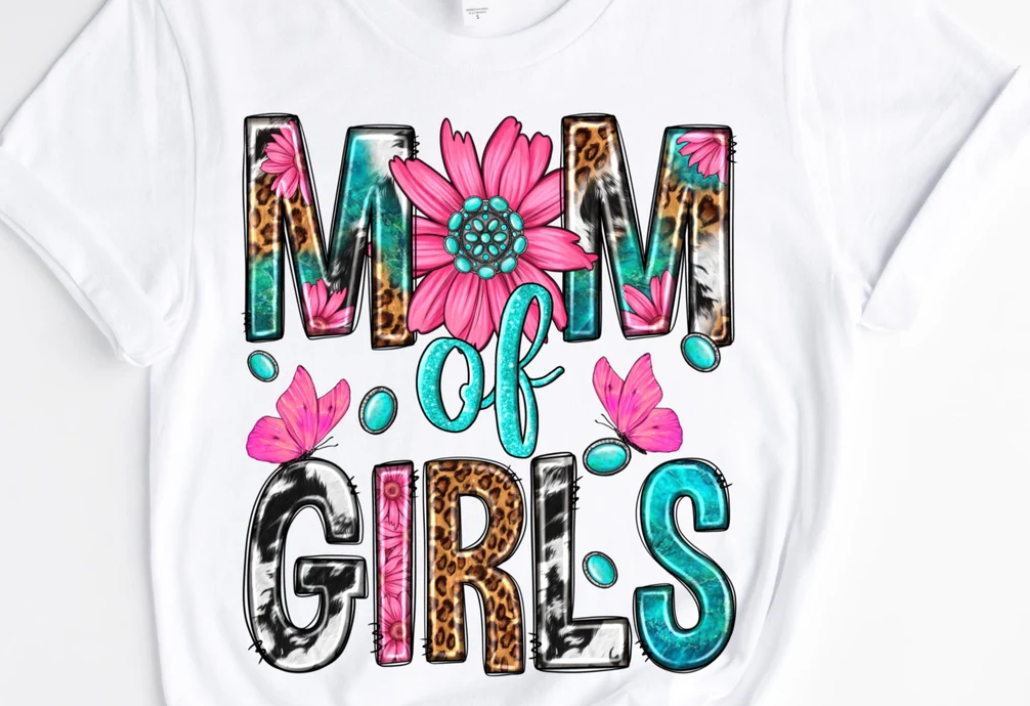 Mom of Girls /10" Width DTF Transfer (E-18)